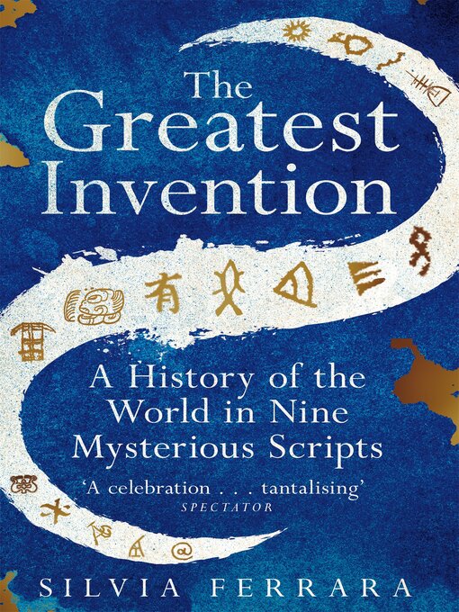 Title details for The Greatest Invention by Silvia Ferrara - Available